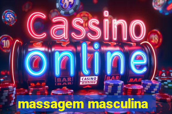 massagem masculina